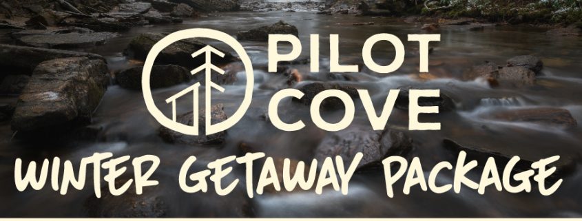 Pilot Cove Winter Adventure Package